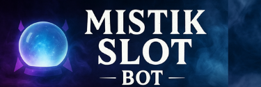 Mistik Slot Bot
